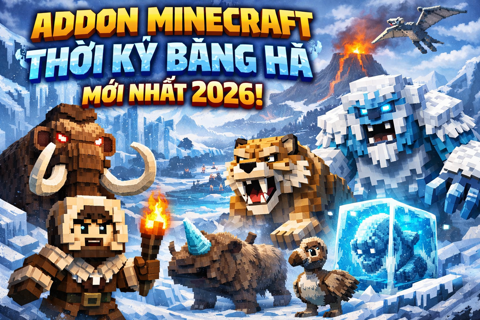 Addon Minecraft 1.21+ thời kỳ băng hà